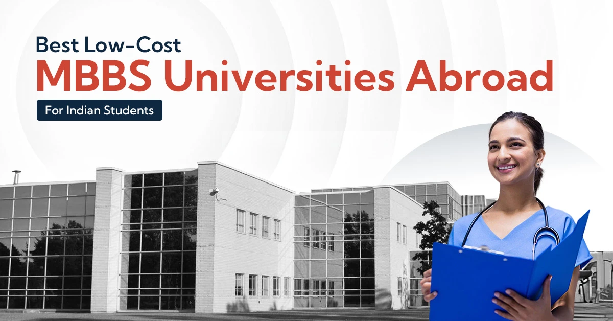 Best-Low-Cost-MBBS-Universities-Abroad-for-Indian-Students