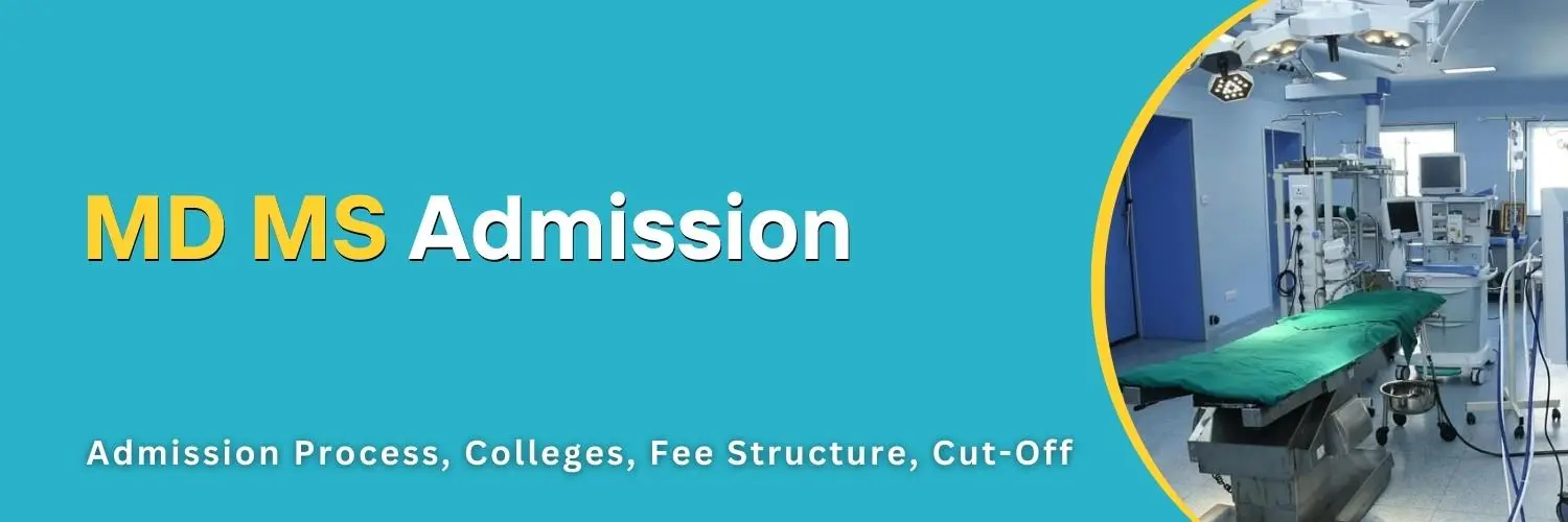 MBBS MD MS - Admission Process