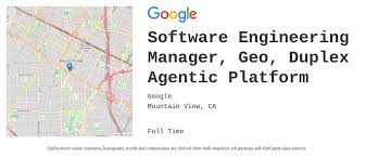 Software Engineering Manager, Geo, Duplex Agentic Platform